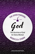 Cover: The Good Portion - God - Christian Focus Publications Ltd
