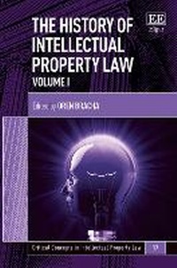 Enlarge image Cover: The History of Intellectual Property Law - Edward Elgar Publishing