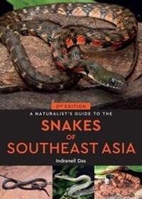 Enlarge image Cover: A Naturalist's Guide to the Snakes of Southeast Asia (2nd edition) - John Beaufoy Publishing Ltd