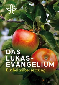 Abbildung von: Das Lukasevangelium - Katholisches Bibelwerk