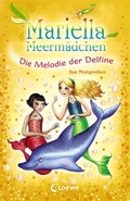 Cover: Mariella Meerm&auml;dchen 8 - Die Melodie der Delfine - Loewe