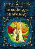 Cover: Die Wundernacht des Elfenk&ouml;nigs - Loewe