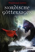 Cover: Nordische G&ouml;ttersagen - Loewe