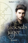 Cover: Schicksalsj&auml;ger - Ich bin deine Bestimmung - Loewe