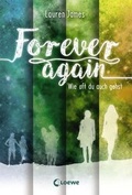 Cover: Forever Again 2 - Wie oft du auch gehst - Loewe