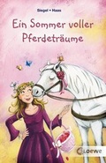 Cover: Ein Sommer voller Pferdetr&auml;ume - Loewe