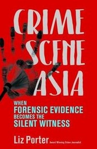 Enlarge image Cover: Crime Scene Asia - Marshall Cavendish International (Asia) Pte Ltd