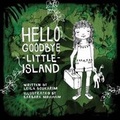Cover: Hello Goodbye Little Island - Marshall Cavendish International (Asia) Pte Ltd