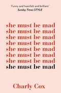 Cover: She Must Be Mad - HQ