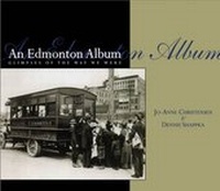 Enlarge image Cover: An Edmonton Album - Hounslow Press