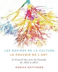 Cover: Les fondements de la culture, le pouvoir de l'art - McGill-Queen's University Press