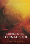 Cover: Exploring the Eternal Soul - From the Heart Press
