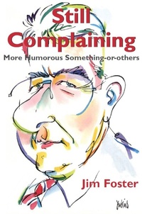 Enlarge image Cover: Still Complaining - Dundurn Group Ltd