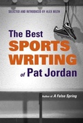 Cover: The Best Sports Writing of Pat Jordan - Persea Books Inc