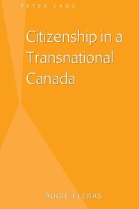 Abbildung von: Citizenship in a Transnational Canada - Peter Lang Verlag