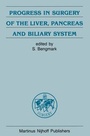 Cover: Progress in Surgery of the Liver, Pancreas and Biliary System - Kluwer Academic Publishers