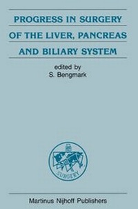 Enlarge image Cover: Progress in Surgery of the Liver, Pancreas and Biliary System - Kluwer Academic Publishers
