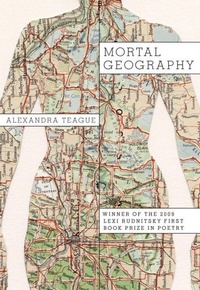 Enlarge image Cover: Mortal Geography - Persea Books Inc