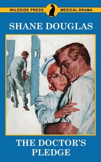 Enlarge image Cover: The Doctor's Pledge - Wildside Press