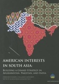 Cover: American Interests in South Asia - Aspen Institute for Humanistic Studies,U.S.