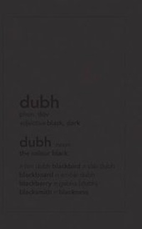 Enlarge image Cover: Dubh - Coracle Press