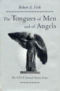 Cover: The Tongues of Men and of Angels - Texas Tech Press,U.S.