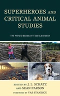 Cover: Superheroes and Critical Animal Studies - Lexington Books