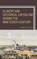 Cover: Slavery and Historical Capitalism during the Nineteenth Century - Lexington Books