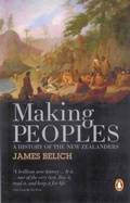 Cover: Making Peoples: A History of the New Zealanders From Polynesian - Penguin eBooks (NZ Adult)