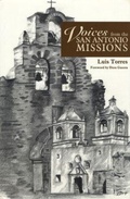 Cover: Voices from the San Antonio Missions - Texas Tech Press,U.S.