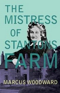 Abbildung von: The Mistress of Stantons Farm - Read Books