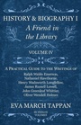 Cover: History and Biography I - A Friend in the Library - Read Books