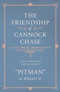 Cover: The Friendship of Cannock Chase - With a Foreword by Lord Hatherton - Read Books