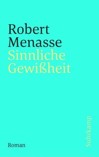 Abbildung von: Sinnliche Gewißheit - Suhrkamp