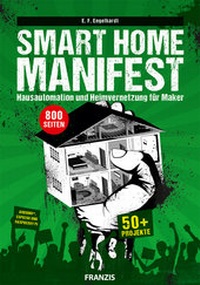 Enlarge image Cover: Smart Home Manifest - FRANZIS GmbH