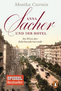 Abbildung von: Anna Sacher und ihr Hotel - Penguin Verlag