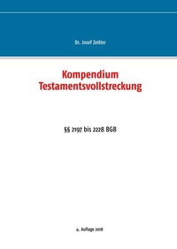 Abbildung von: Kompendium Testamentsvollstreckung - BoD - Books on Demand