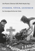 Cover: sterben, t&ouml;ten, gedenken - Verlag J.H.W. Dietz Nachf. GmbH
