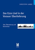 Cover: Das Ezzo-Lied in der Vorauer &Uuml;berlieferung - Akademische Verlagsgemeinschaft M&uuml;nchen