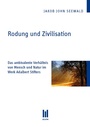 Cover: Rodung und Zivilisation - Akademische Verlagsgemeinschaft München