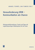 Cover: Herausforderung HRM - Kommunikation als Chance - Akademische Verlagsgemeinschaft M&uuml;nchen