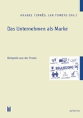 Cover: Das Unternehmen als Marke - Akademische Verlagsgemeinschaft M&uuml;nchen