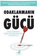 Cover: Odaklanmanin G&uuml;c&uuml; - Olimpos Yayinlari