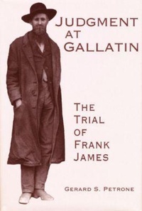 Enlarge image Cover: Judgment at Gallatin - Texas Tech Press,U.S.