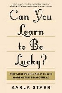Enlarge image Cover: Can You Learn To Be Lucky? - Portfolio