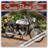 Abbildung von: Classic British Motorbikes - Britische Motorrad-Oldtimer 2019 - Avonside Publishing Ltd