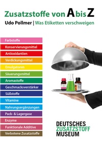 Enlarge image Cover: Zusatzstoffe von A bis Z - Zusatzstoffmuseum