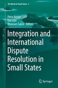 Cover: Integration and International Dispute Resolution in Small States - Springer