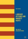 Cover: Language Attitudes and Minority Rights - Palgrave Macmillan