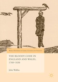 Cover: The Bloody Code in England and Wales, 1760-1830 - Palgrave Macmillan